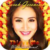 Free play online Sarah Geronimo - New 2018 - Without Internet APK