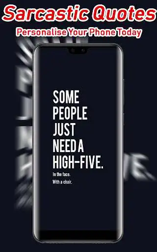 Play Sarcastic Quotes  and enjoy Sarcastic Quotes with UptoPlay