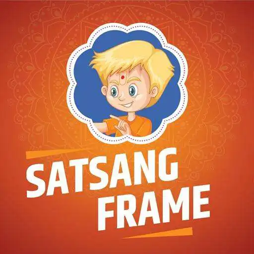 Play Satsang Frame APK