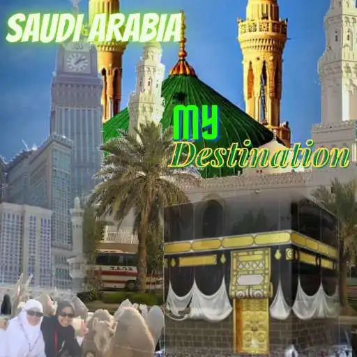 Play SAUDI ARABIA MY DESTINATION APK