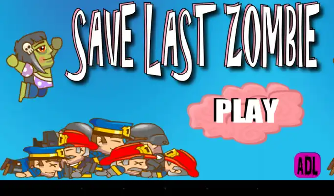 Play Save Last Zombie Play Save Last Zombie