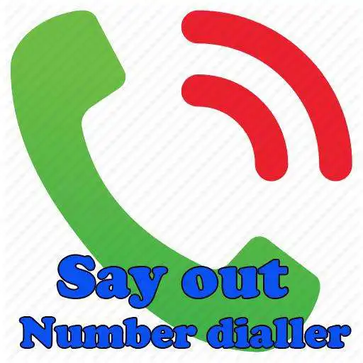 Play Say out number dialler phone APK