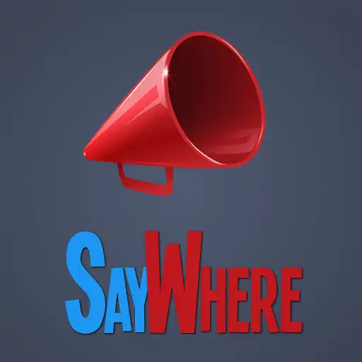 Play SayWhere Mobile App APK