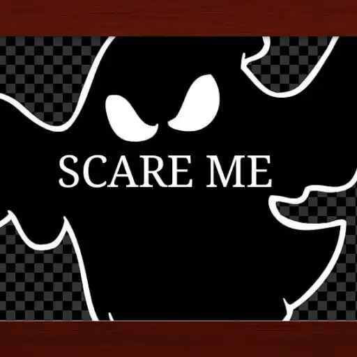Play Scare Me APK Play Scare Me APK
