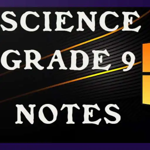 Play Science grade 9 notes APK Play Science grade 9 notes APK