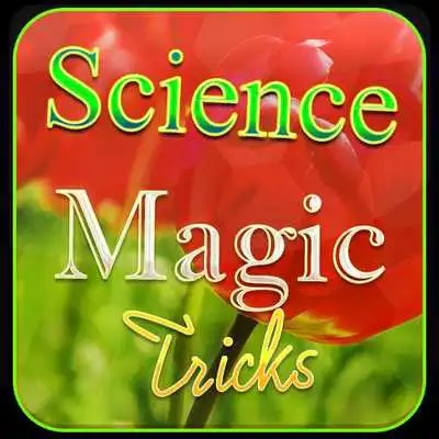 Play Science Magic Tricks