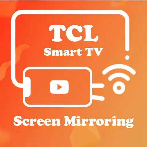 Play Screen Mirror for TCL TV APK Play Screen Mirror for TCL TV APK