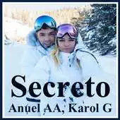 Free play online Secreto - Anuel AA, Karol G new mp3 APK Free play online Secreto - Anuel AA, Karol G new mp3 APK
