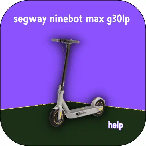 Play segway ninebot max g30lp help APK Play segway ninebot max g30lp help APK