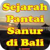 Free play online Sejarah Wisata Pantai Sanur Bali APK