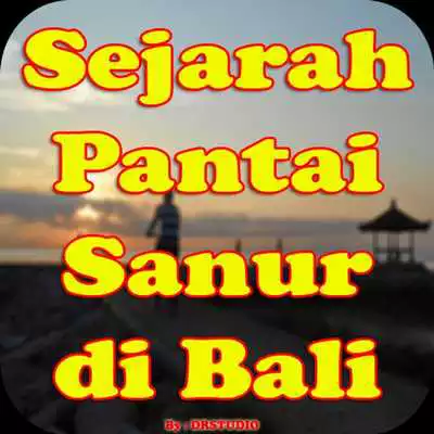Play Sejarah Wisata Pantai Sanur Bali