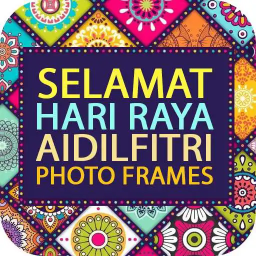 Play Selamat Hari Raya Aidilfitri Photo Frames 2020 APK Play Selamat Hari Raya Aidilfitri Photo Frames 2020 APK
