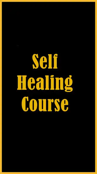 Play Self Healing Course  and enjoy Self Healing Course with UptoPlay