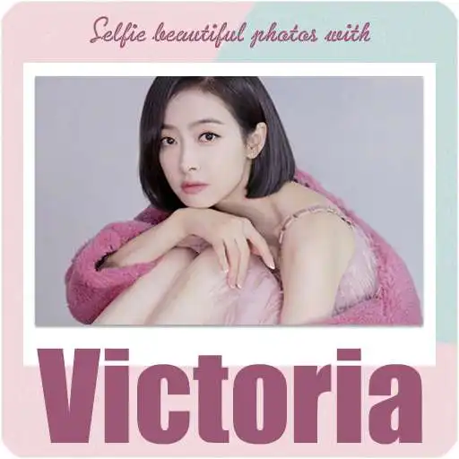 Play Selfie beautiful photos with Victoria f(x) APK