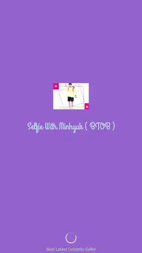 Play Selfie With Minhyuk ( BTOB )  and enjoy Selfie With Minhyuk ( BTOB ) with UptoPlay