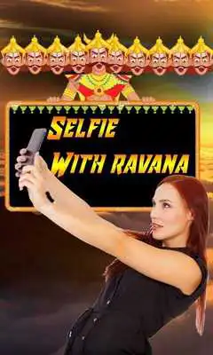 Play Selfie with Ravana Play Selfie with Ravana