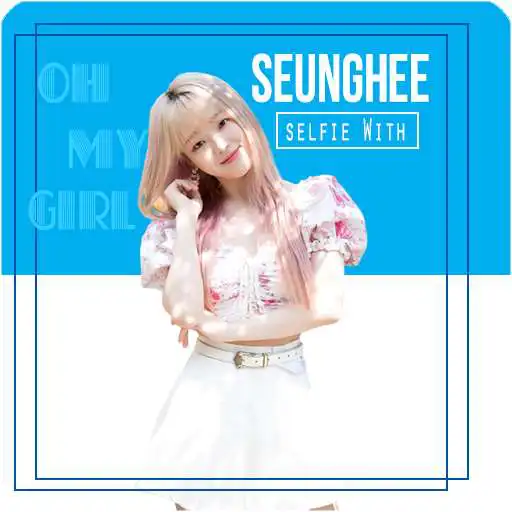 Play Selfie With Seunghee ( OH MY GIRL ) APK