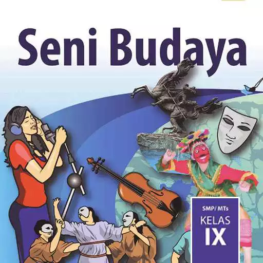 Play Seni Budaya Kelas 9 SMP Kurikulum 2013 APK Play Seni Budaya Kelas 9 SMP Kurikulum 2013 APK