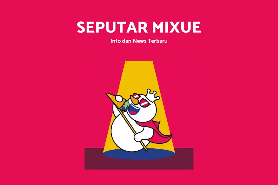 Play Seputar Mixue: Info dan News  and enjoy Seputar Mixue: Info dan News with UptoPlay