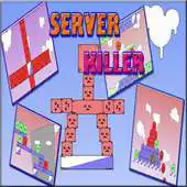 Free play online Server Killer Pro APK