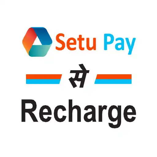 Play Setu Pay - Recharge, Bbps, UPI APK Play Setu Pay - Recharge, Bbps, UPI APK