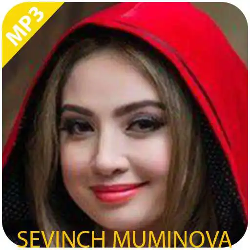 Play Sevinch Muminova APK