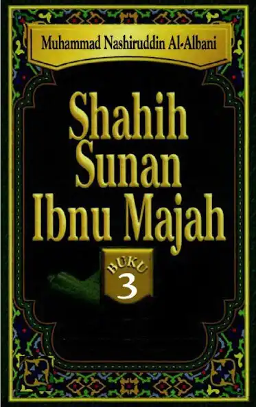 Play Shahih Sunan Ibnu Majjah 3  and enjoy Shahih Sunan Ibnu Majjah 3 with UptoPlay