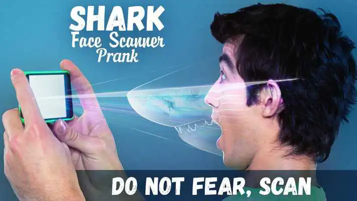 Play Shark Face Scanner Prank