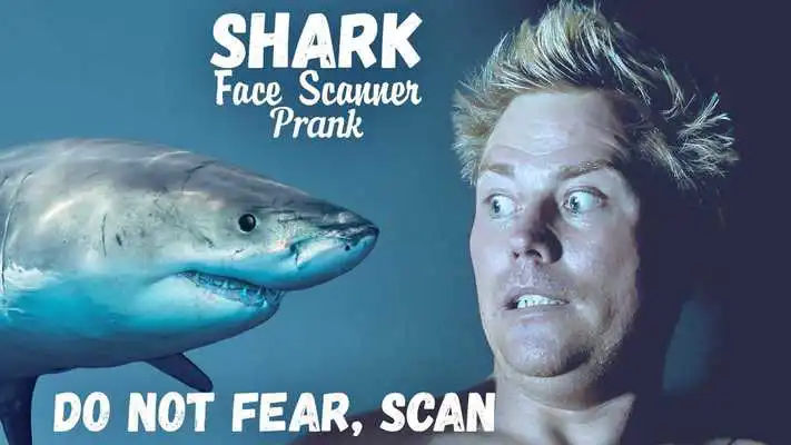 Play Shark Face Scanner Prank