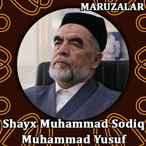 Play Shayx Muhammad Sodiq Muhammad Yusuf maruzalari APK Play Shayx Muhammad Sodiq Muhammad Yusuf maruzalari APK