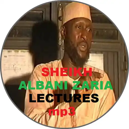Play Sheikh Albani Zaria Lectures mp3 APK