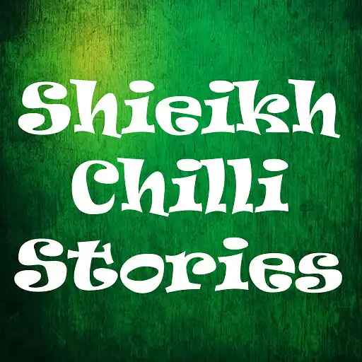 Play Sheikh Chilli Audio Stories APK