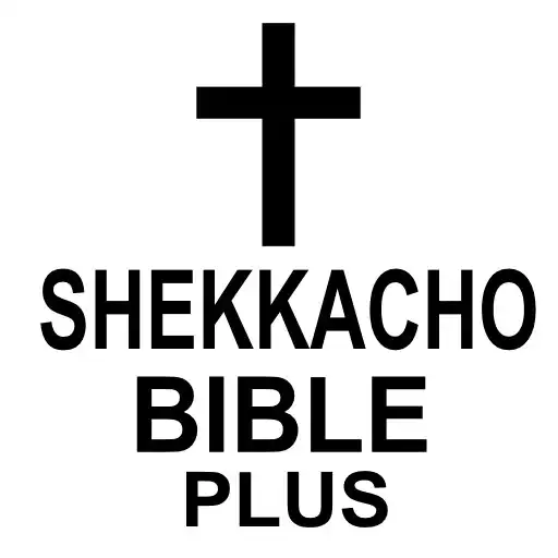 Play Shekkacho Bible Plus APK Play Shekkacho Bible Plus APK