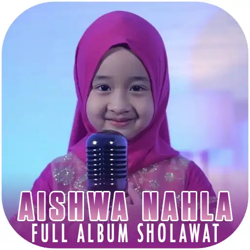Play Sholawat Aishwa Nahla Lengkap APK Play Sholawat Aishwa Nahla Lengkap APK