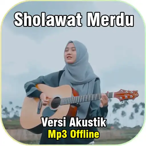 Play Sholawat Akustik Mp3 Merdu APK Play Sholawat Akustik Mp3 Merdu APK