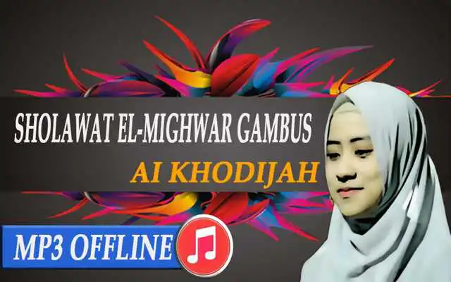 Play Sholawat Gambus Khodijah Offline