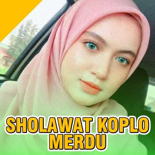 Play SHOLAWAT KOPLO PENYEJUK HATI OFFLINE LENGKAP APK