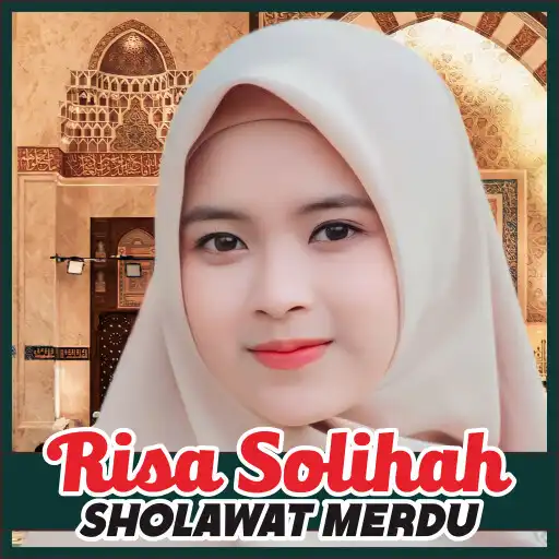 Play SHOLAWAT MERDU RISA SOLIHAH APK