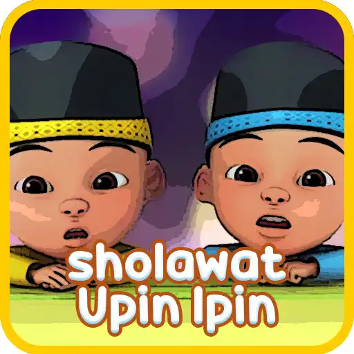 Play Sholawat versi Upin Ipin Mp3  and enjoy Sholawat versi Upin Ipin Mp3 with UptoPlay