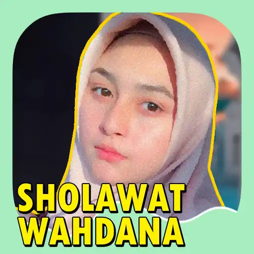 Play Sholawat Wahdana Offline Lirik APK Play Sholawat Wahdana Offline Lirik APK