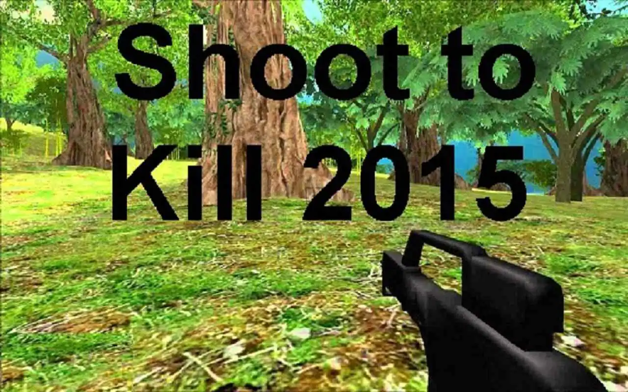 Play Shoot to Kill 2015