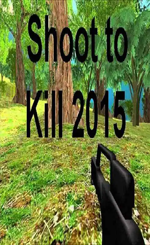 Play Shoot to Kill 2015