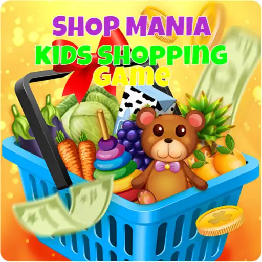Play ShopMania - Kids shopping game APK Play ShopMania - Kids shopping game APK