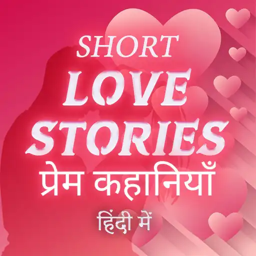 Play Short Love Stories (Hindi me) APK