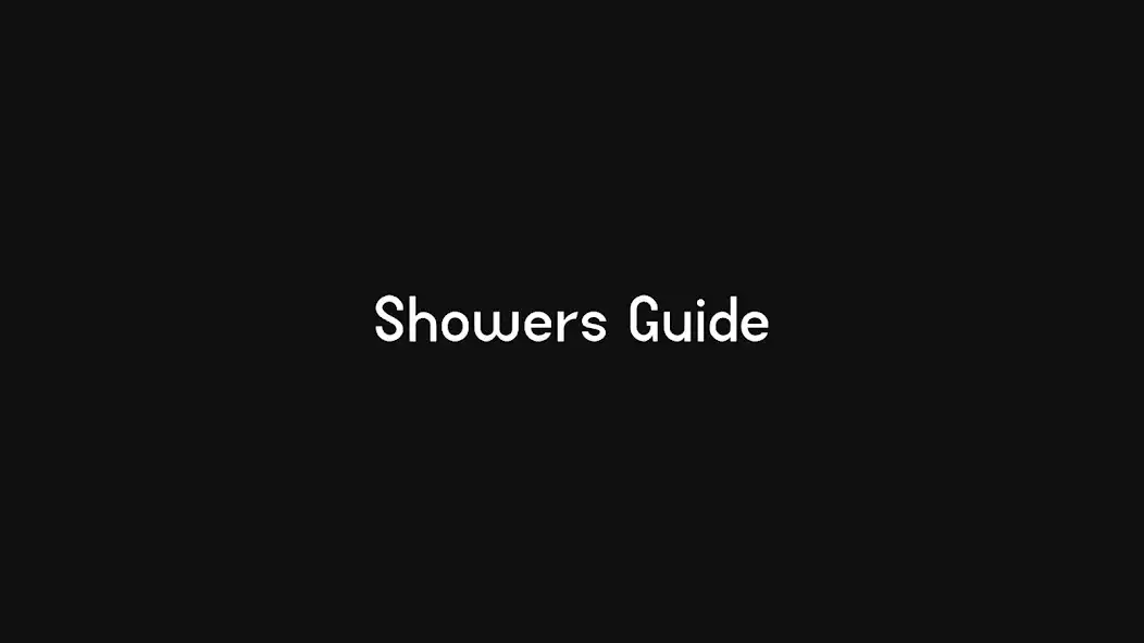 Play Showeres Guide  and enjoy Showeres Guide with UptoPlay