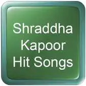 Free play online Shraddha Kapoor Hit Songs APK