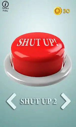 Play Shut Up Button 2020. Shut Up for good. as an online game Shut Up Button 2020. Shut Up for good. with UptoPlay