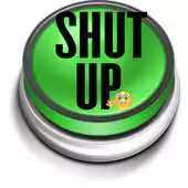 Free play online Shut up Sound Buttons APK Free play online Shut up Sound Buttons APK