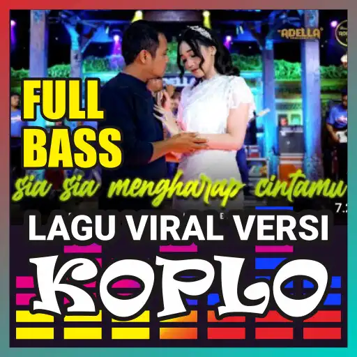 Play sia sia mengharap cinta KOPLO APK