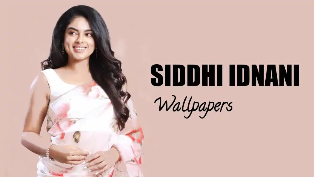 Play Siddhi Idnani Wallpapers HD  and enjoy Siddhi Idnani Wallpapers HD with UptoPlay